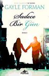 Sadece Bir G&uuml;n