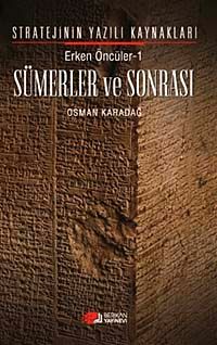 Sümerler ve Sonrası & Erken Öncüler 1 - Stratejinin Yazılı Kaynakları