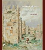 Legends of Authority & The 1215 Seljuk Inscriptions of Sinop Citadel, Turkey