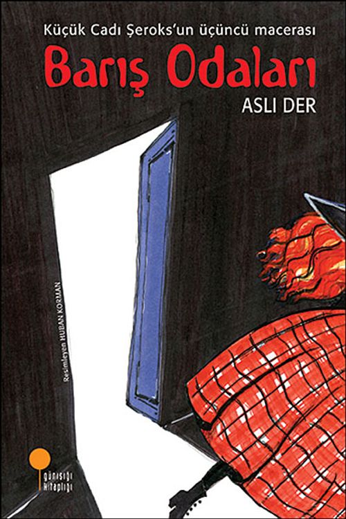 Barış Odaları & Küçük Cadı Şeroks'un Üçüncü Macerası