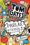 Tom Gates 4 / Parlak Fikirler (&ccedil;oğunlukla)