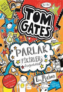 Tom Gates 4 / Parlak Fikirler (çoğunlukla) - Liz Pichon