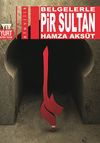 Belgelerle Pir Sultan