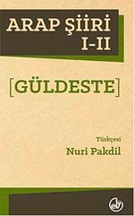 Arap Şiiri I-II (Güldeste)