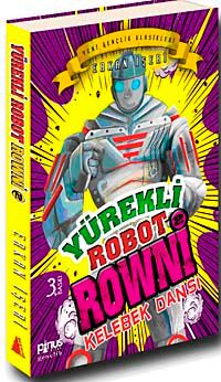 Yürekli Robot Rowni 2 & Kelebek Dansı