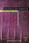 Heidegger Paris'te & Fransızların Heidegger Okuması