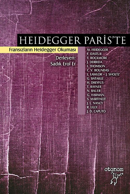 Heidegger Paris'te & Fransızların Heidegger Okuması