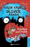 K&uuml;&ccedil;&uuml;k Kaşif Oliver Adada