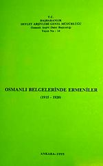 Osmanlı Belgelerinde Ermeniler & (1915-1920)