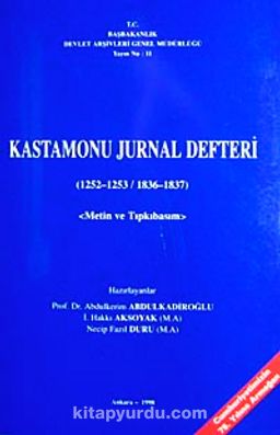 Kastamonu Jurnal Defteri (1252-1253 / 1836-1837) Metin ve Tıpkıbasım