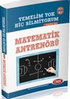Matematik Antren&ouml;r&uuml; / Temelim Yok Hi&ccedil; Bilmiyorum Diyenler İ&ccedil;in