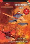 Disney Uçaklar 2 Kahramanlar Ekibi / Çıkartmalı Faaliyet Kitabı