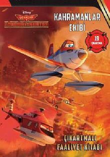 Disney Uçaklar 2 Kahramanlar Ekibi / Çıkartmalı Faaliyet Kitabı
