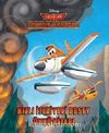 Disney Uçaklar 2 Hızlı İtfaiyeci Dusty / Öykü Kitabı