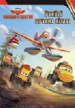 Disney Uçaklar 2 Söndür ve Kurtar / Öykülü Boyama Kitabı