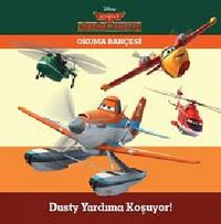Disney Uçaklar - Okuma Bahçesi / Dusty Yardıma Koşuyor!