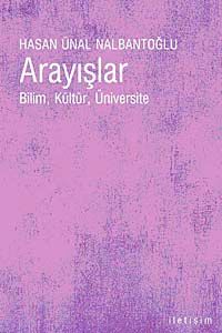 Arayışlar & Bilim, Kültür, Üniversite
