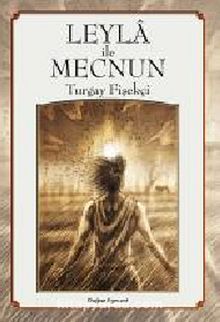 Leyla İle Mecnun - Turgay Fişekçi