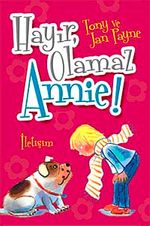 Hayır Olamaz Annie!