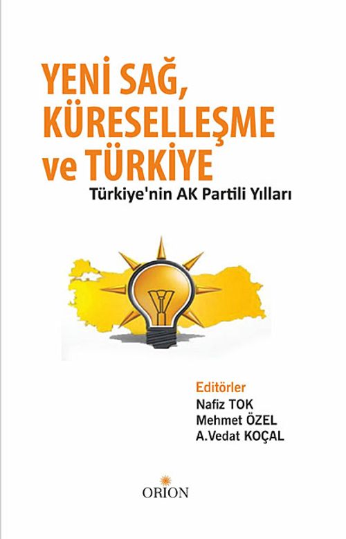 Yeni Sağ, Küreselleşme ve Türkiye & Türkiye'nin Ak Partili Yılları
