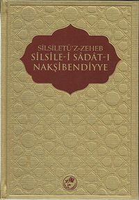 Silsiletü'z-Zeheb Silsile-i Sadat-ı Nakşibendiyye