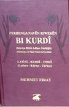 Ferhenga Naven Riweken Bi Kurdi (K&uuml;rt&ccedil;e Bitki Adları S&ouml;zl&uuml;ğ&uuml;)
