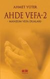 Ahde Vefa -2 / Manzum Vefa Duaları