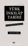 Türk İnkılap Tarihi & Osmanlı Türklüğünün Yeniden Yapılanma Tarihi