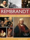 Rembrandt & 500 G&ouml;rsel Eşliğinde Yaşamı ve Eserleri