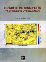 Gravite ve Manyetik Yöntemler ve Uygulamaları