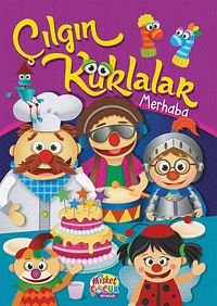 Çılgın Kuklalar Merhaba