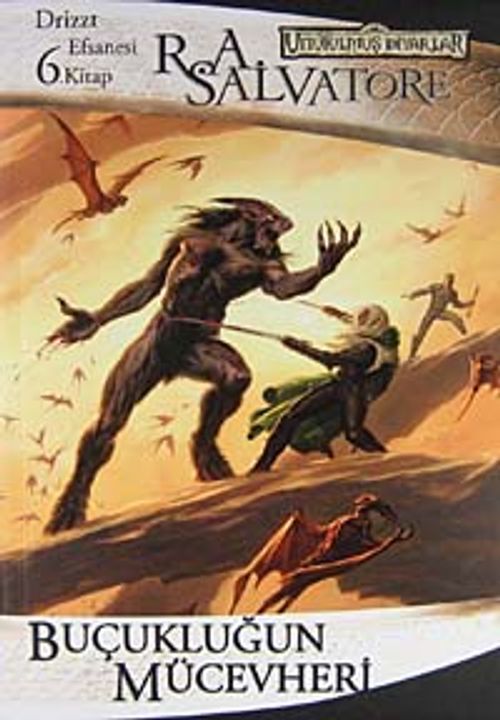Buçukluğun Mücevheri / Drizzt Efsanesi 6. Kitap