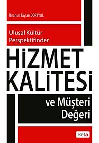 Ulusal Kültür Perspektifinden Hizmet Kalitesi ve Müşteri Değeri