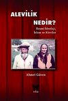 Alevilik Nedir? & Resmi İdeoloji, İslam ve Aleviler