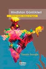 Hindistan Günlükleri & Ötekiler, Kadın, Medya ve Toplum