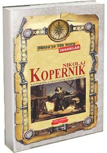 Nikola Kopernik /  Dünya'ya Yön Veren İnsanlar