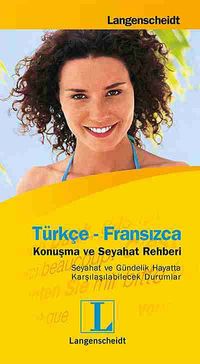 Türkçe - Fransızca Konuşma ve Seyahat Rehberi