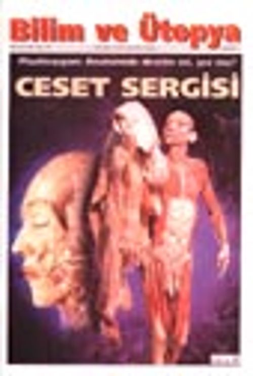 Bilim ve Ütopya /Aylık Bilim, Kültür ve Politika Dergisi /Temmuz 2001 Sayı: 85