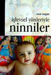 İşlevsel Y&ouml;nleriyle Ninniler