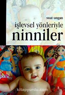 İşlevsel Yönleriyle Ninniler - Suat Ungan