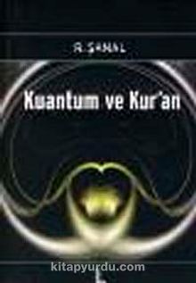 Kuantum ve Kur'an