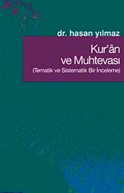 Kur'an ve Muhtevası & Tematik ve Sistematik Bir İnceleme