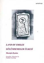 Land of Smiles / Gülümsemeler Ülkesi