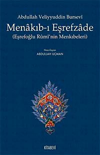 Menakıb-ı Eşrefzade & Eşrefoğlu Rumi'nin Menkıbeleri