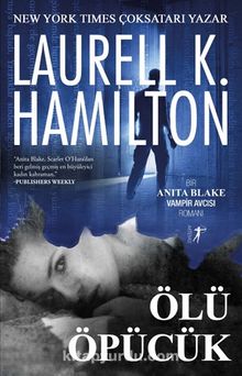 Ölü Öpücük - Laurell K. Hamilton