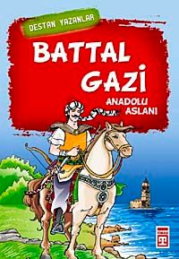 Battal Gazi & Anadolu Aslanı