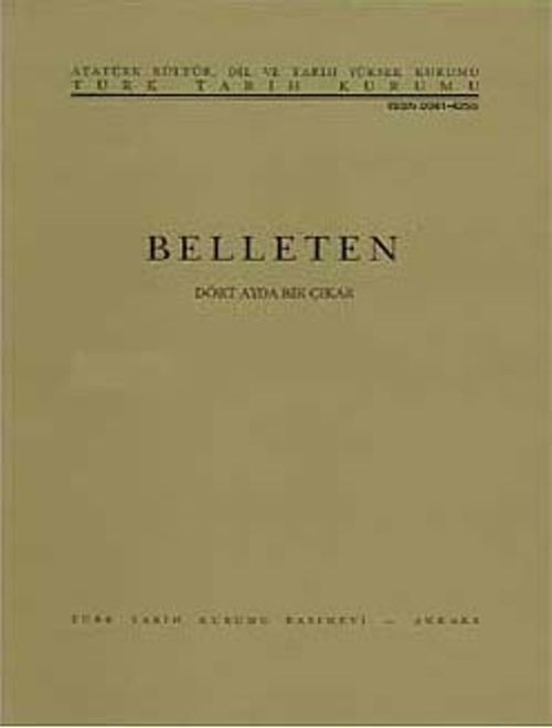 Belleten Cilt: LXXX - Sayı: 288 Ağustos 2016