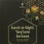 Kareli ve Küplü "Şey"lerin Serüveni