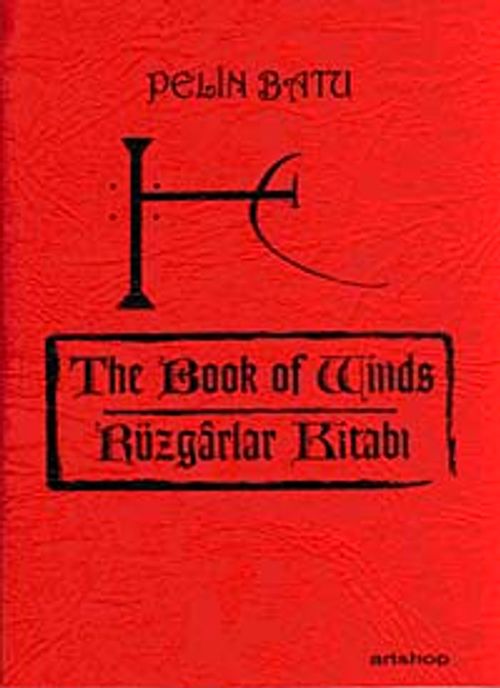 The Book of Winds & Rüzgarlar Kitabı