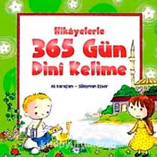 Hikayelerle 365 Gün Dini Kelime - Ali Karaçam